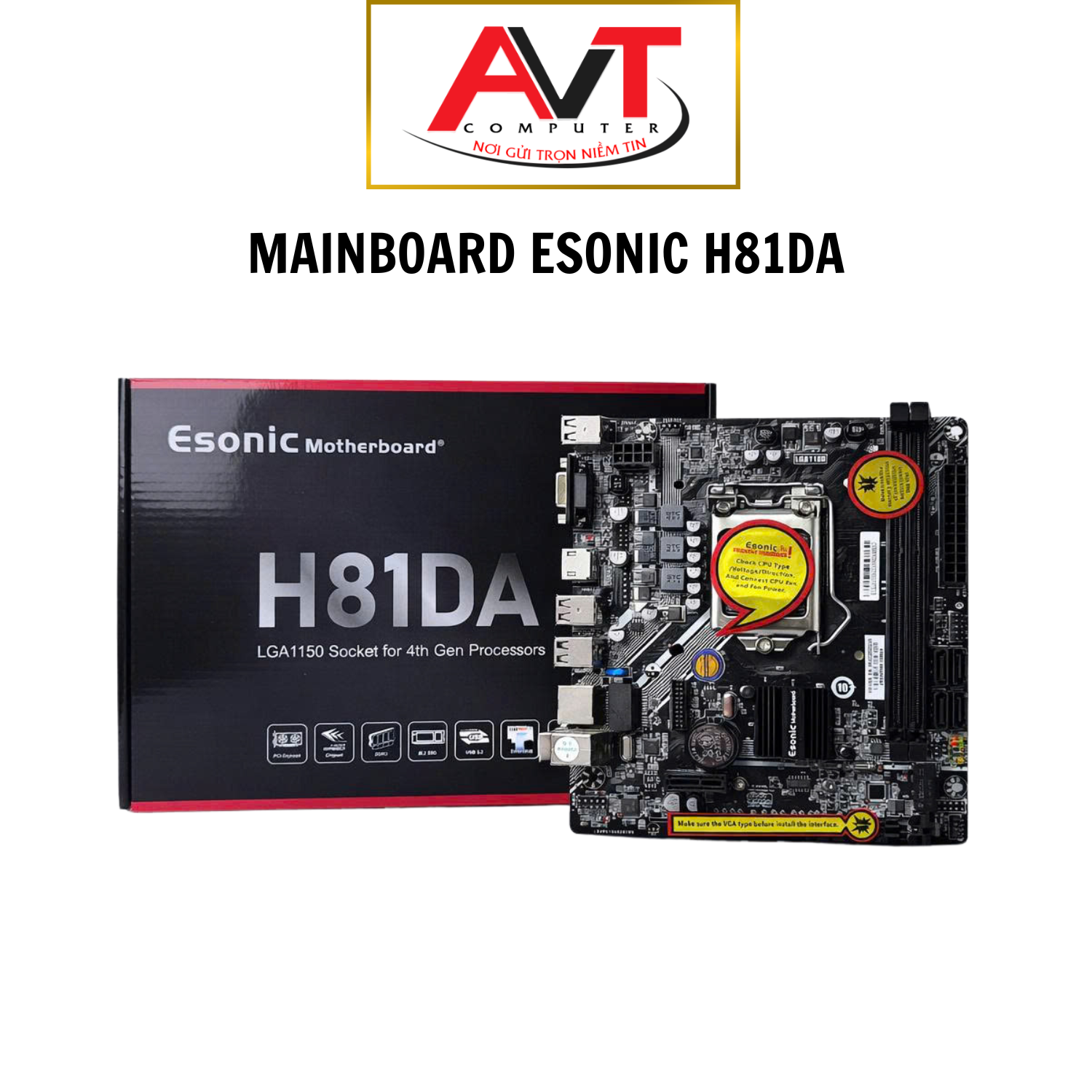 Mainboard H81 Esonic New Full Box, Bảo Hành 36 Tháng