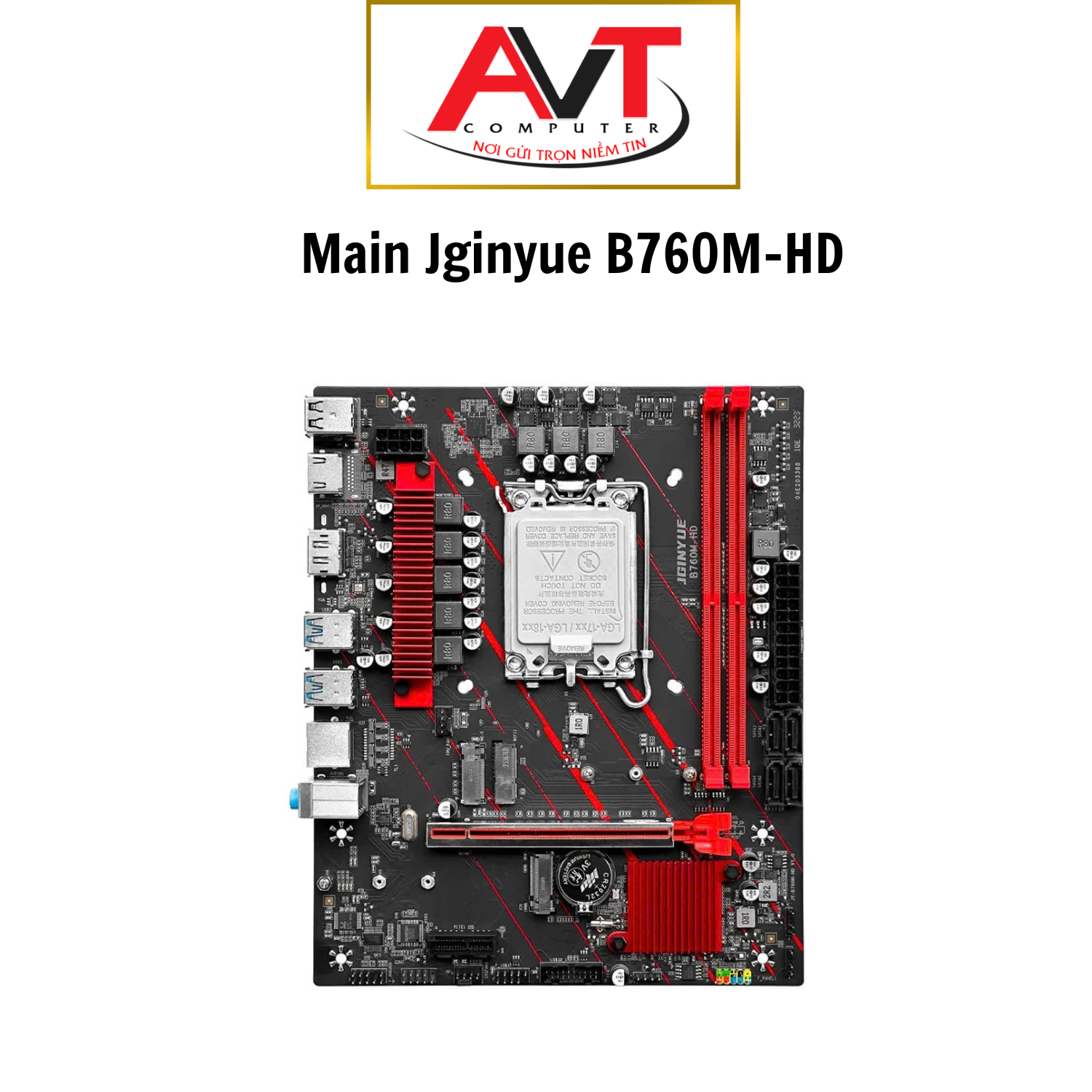 Mainboard JGINYUE B760M - HD NEW - Bảo Hành 36 Tháng