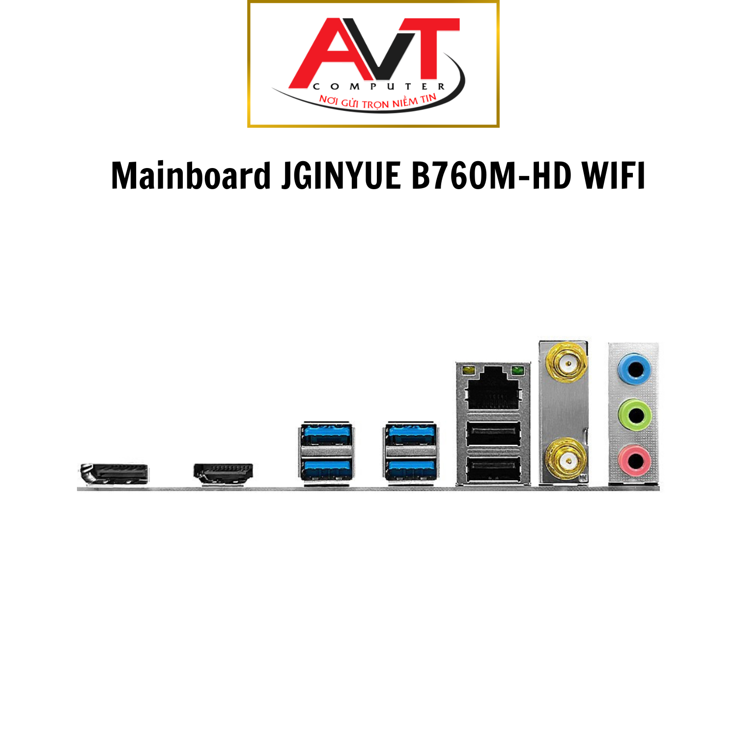 Mainboard JGINYUE B760M-HD WIFI - Bảo hành 36 tháng
