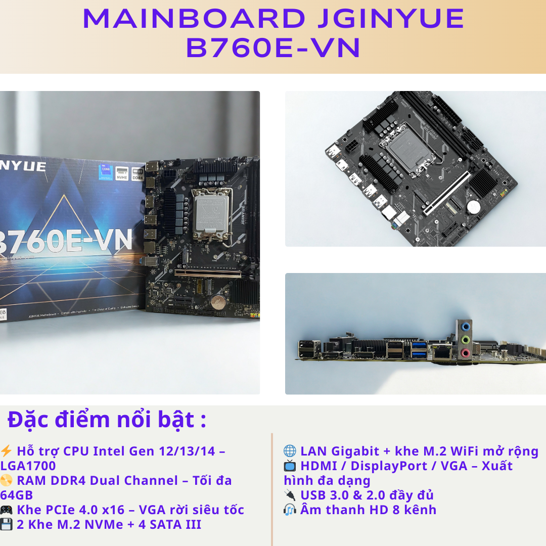 Mainboard JGINYUE B760E-VN Fullbox - Bảo Hành 36 Tháng